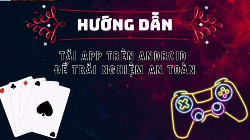 Hướng dẫn tải app Xo88 cho máy Android